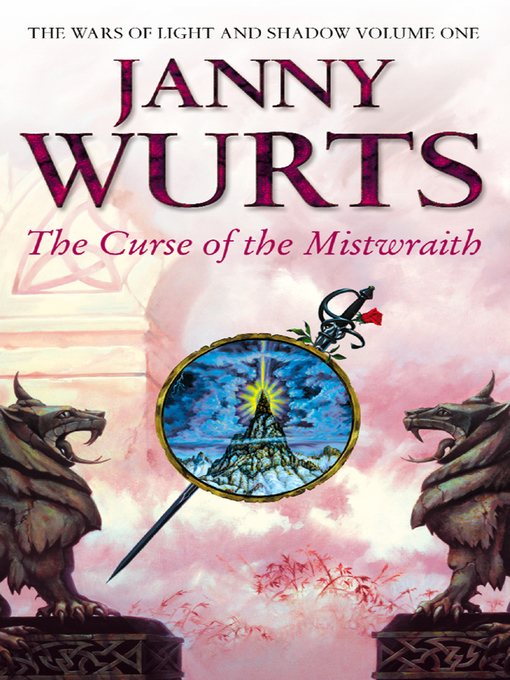 Title details for Curse of the Mistwraith by Janny Wurts - Wait list
